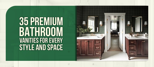 35 Premium Bathroom Vanities for Every Style and Space