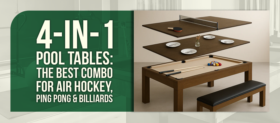 4-in-1 Pool Tables: The Best Combo for Air Hockey, Ping Pong & Billiards