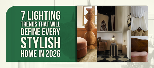 7 Lighting Trends That Will Define Every Stylish Home in 2026
