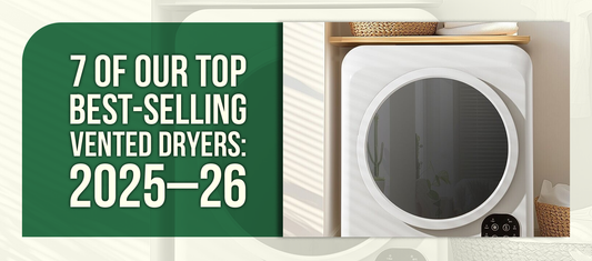 7 of Our Top Best-Selling Vented Dryers: 2025–26