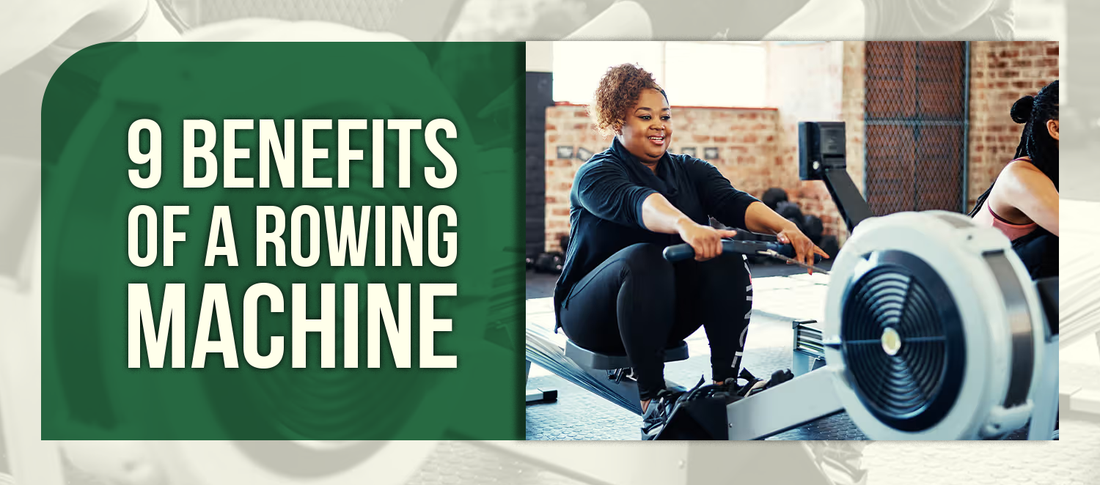 9 Benefits of a Rowing Machine