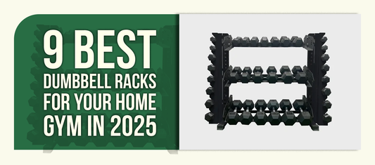 9 Best Dumbbell Racks for Your Home Gym in 2025