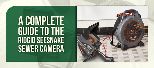 See What's Clogging Your Sewer Line: A Complete Guide to the RIDGID SeeSnake Sewer Camera