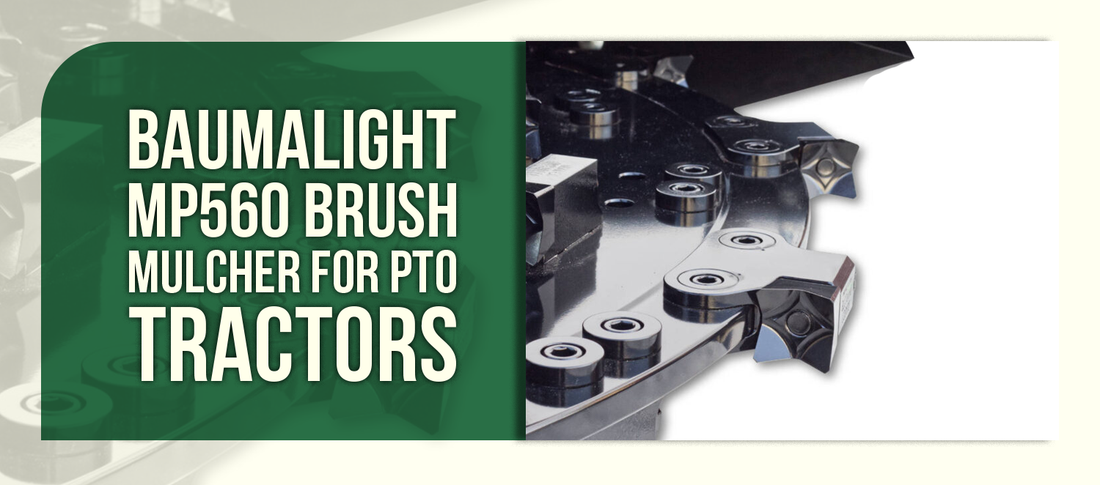 Baumalight MP560 Brush Mulcher for PTO Tractors