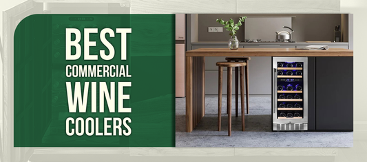 Best Commercial Wine Coolers