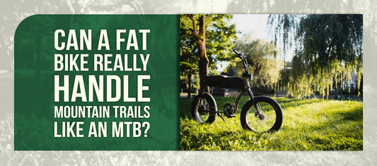 Can a Fat Bike Really Handle Mountain Trails Like an MTB?