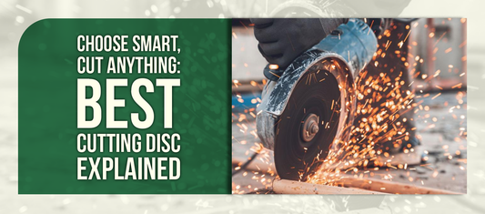 Choose Smart, Cut Anything: Best Cutting Disc Explained.