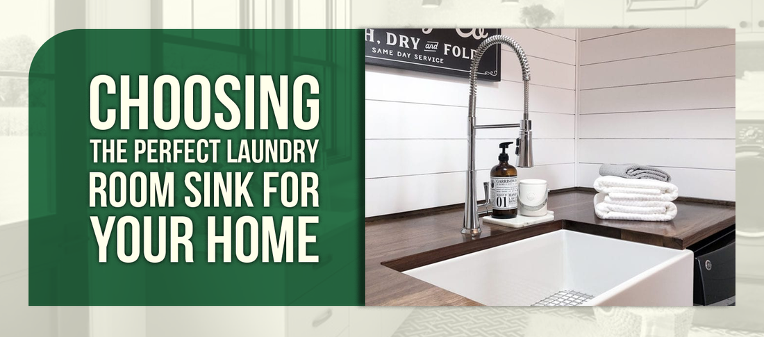 Choosing the Perfect Laundry Room Sink for Your Home