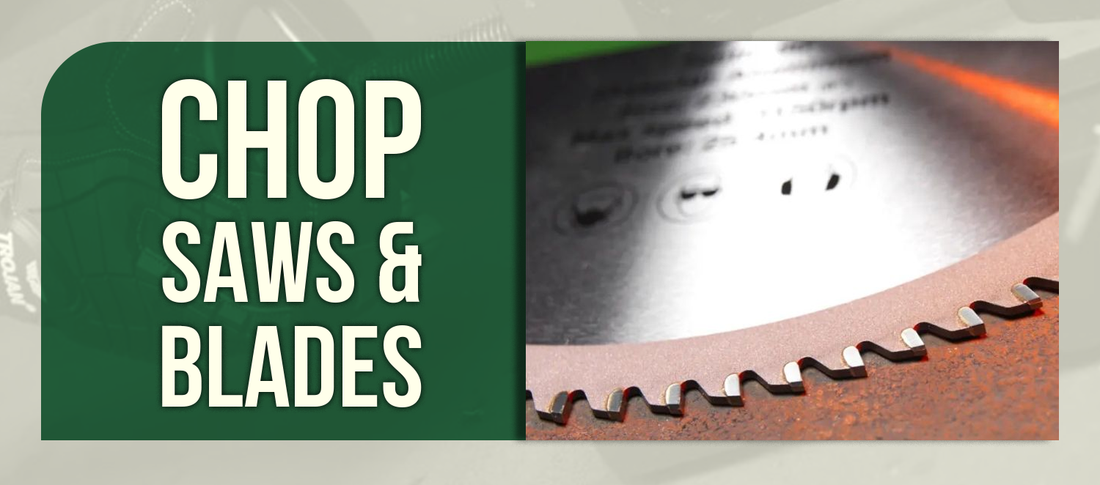 Chop Saws & Blades