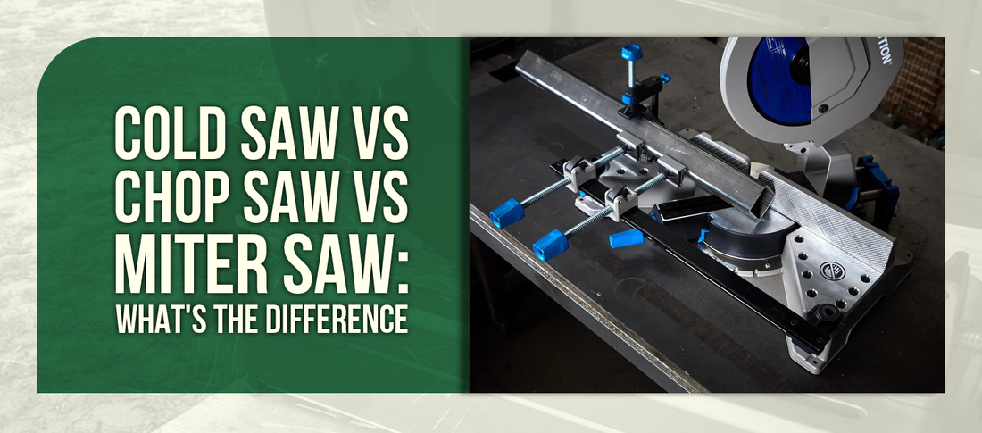 Cold Saw vs Chop Saw vs Miter Saw: What's the Difference