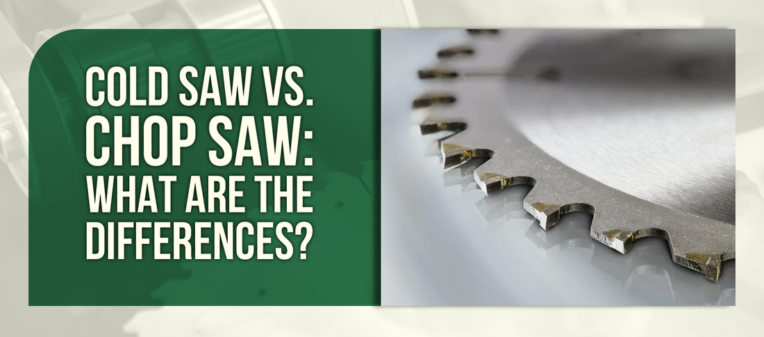 Cold Saw vs. Chop Saw: What Are the Differences?
