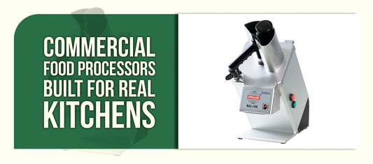 Commercial Food Processors Built for Real Kitchens