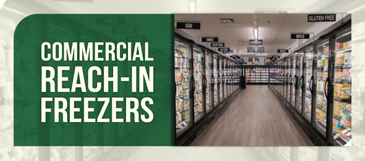 Commercial Reach-In Freezers