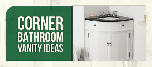 Corner Bathroom Vanity Ideas
