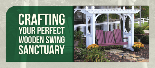 Crafting Your Perfect Wooden Swing Sanctuary