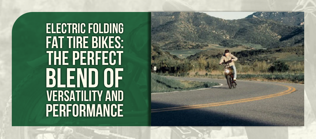 Electric Folding Fat Tire Bikes: The Perfect Blend of Versatility and Performance