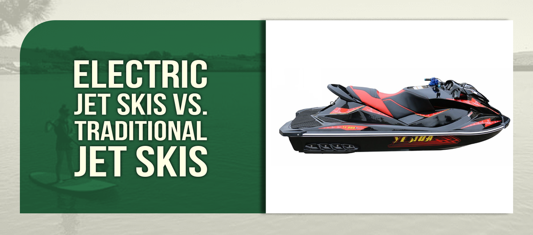 Electric Jet Skis vs. Traditional Jet Skis
