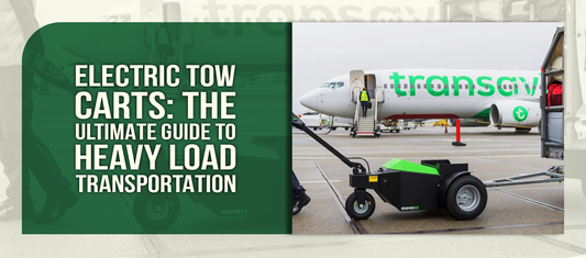 Electric Tow Carts: The Ultimate Guide to Heavy Load Transportation