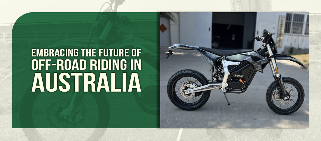 Embracing The Future Of Off-Road Riding In Australia