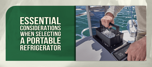 Essential Considerations When Selecting a Portable Refrigerator