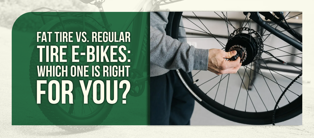 Fat Tire vs. Regular Tire E-Bikes: Which One Is Right for You?
