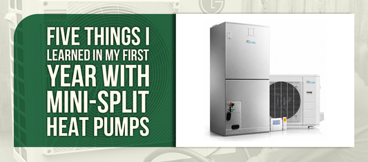 Five Things I Learned in My First Year With Mini-Split Heat Pumps