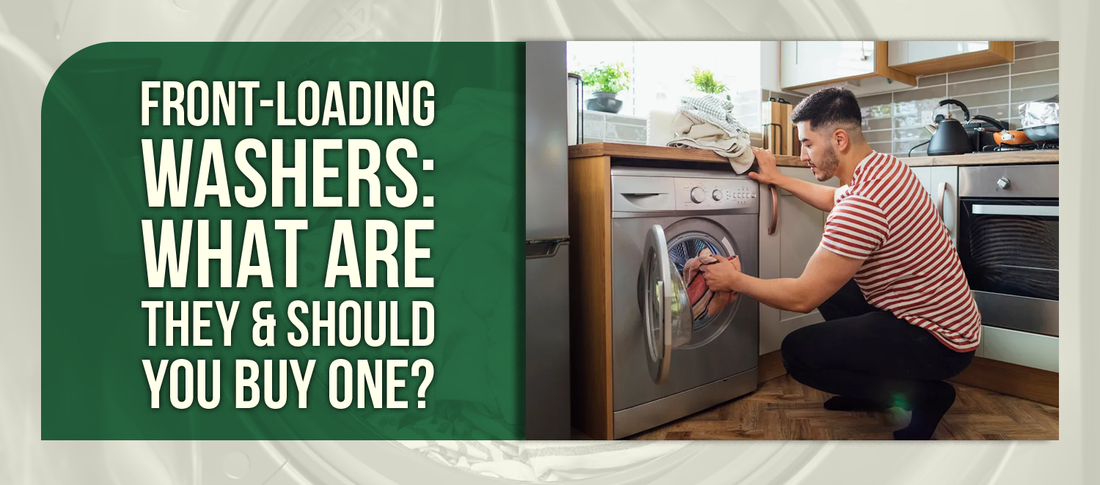 Front-Loading Washers: What Are They & Should You Buy One?