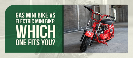 Gas Mini Bike vs Electric Mini Bike: Which One Fits You?