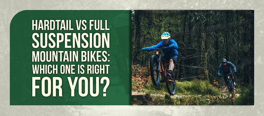 Hardtail vs Full Suspension Mountain Bikes: Which One Is Right for You?