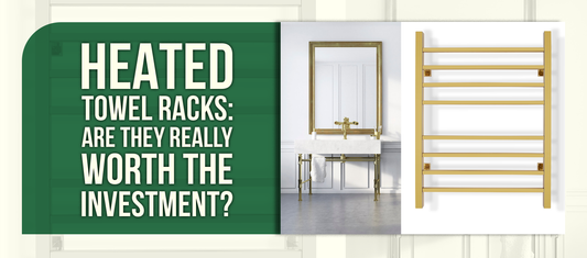 Heated Towel Racks: Are They Really Worth the Investment?