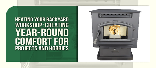 Heating Your Backyard Workshop: Creating Year-Round Comfort for Projects and Hobbies