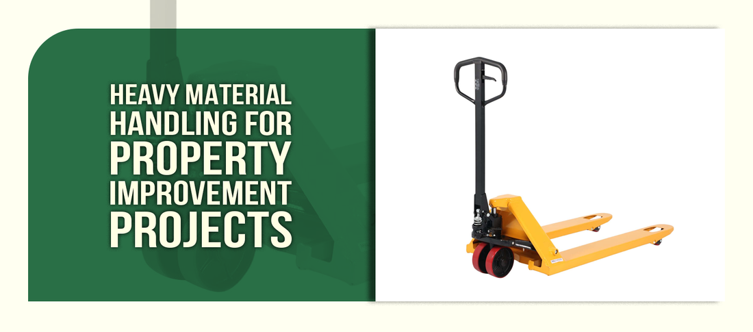 Heavy Material Handling for Property Improvement Projects