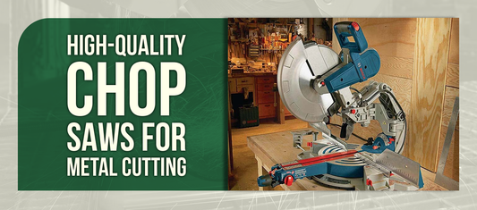 High-Quality Chop Saws for Metal Cutting