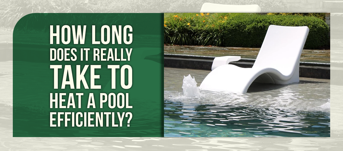How Long Does It Really Take to Heat a Pool Efficiently?