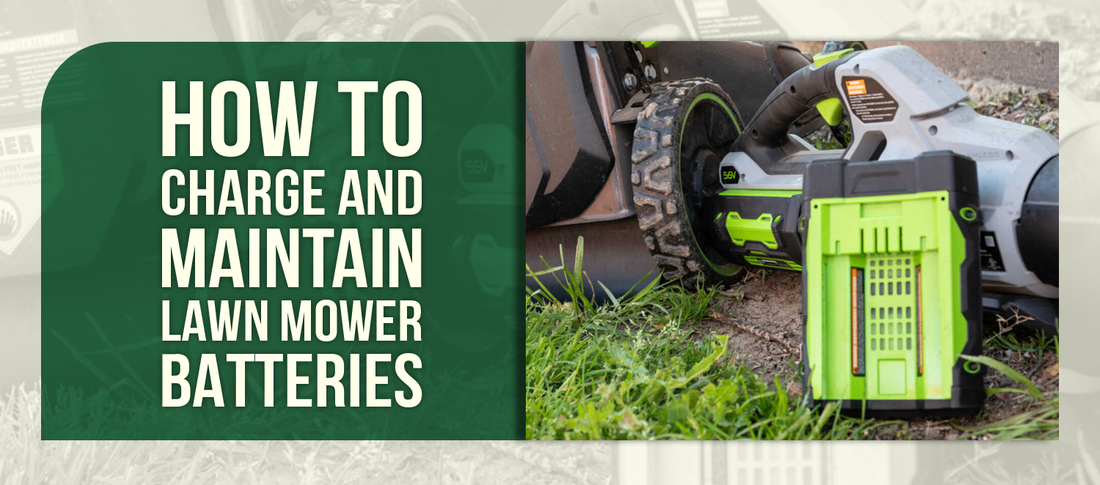 How to Charge and Maintain Lawn Mower Batteries