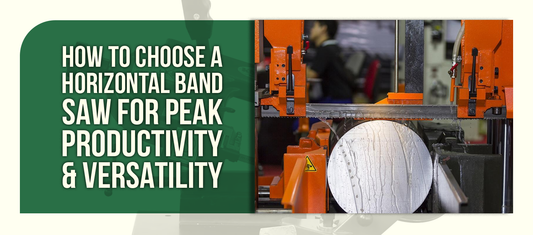 How to Choose a Horizontal Band Saw for Peak Productivity & Versatility