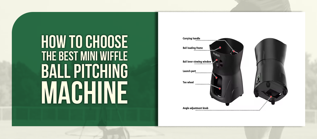 How to Choose the Best Mini Wiffle Ball Pitching Machine