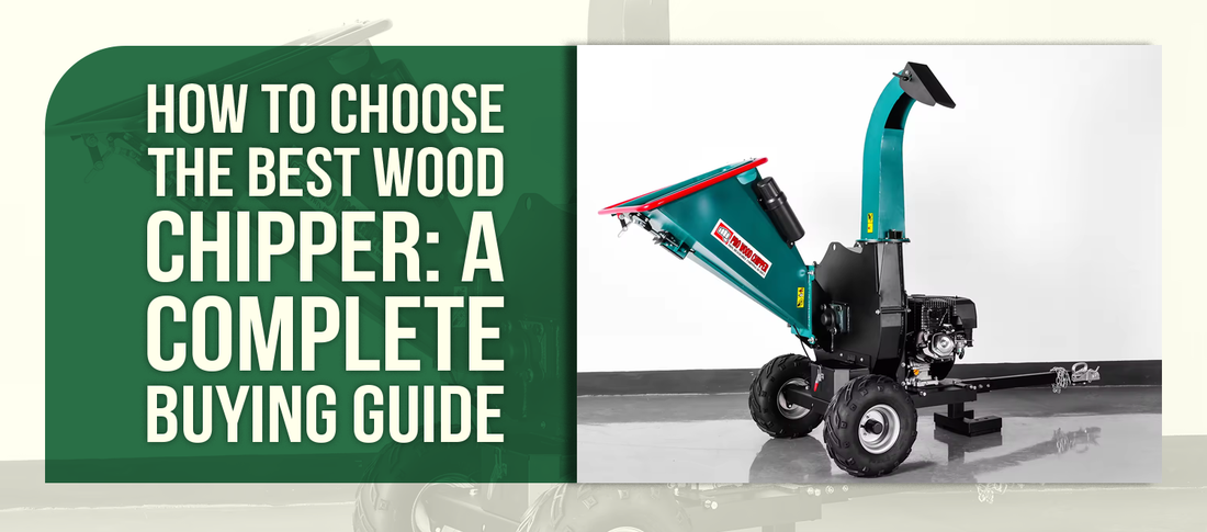 How to Choose the Best Wood Chipper: A Complete Buying Guide