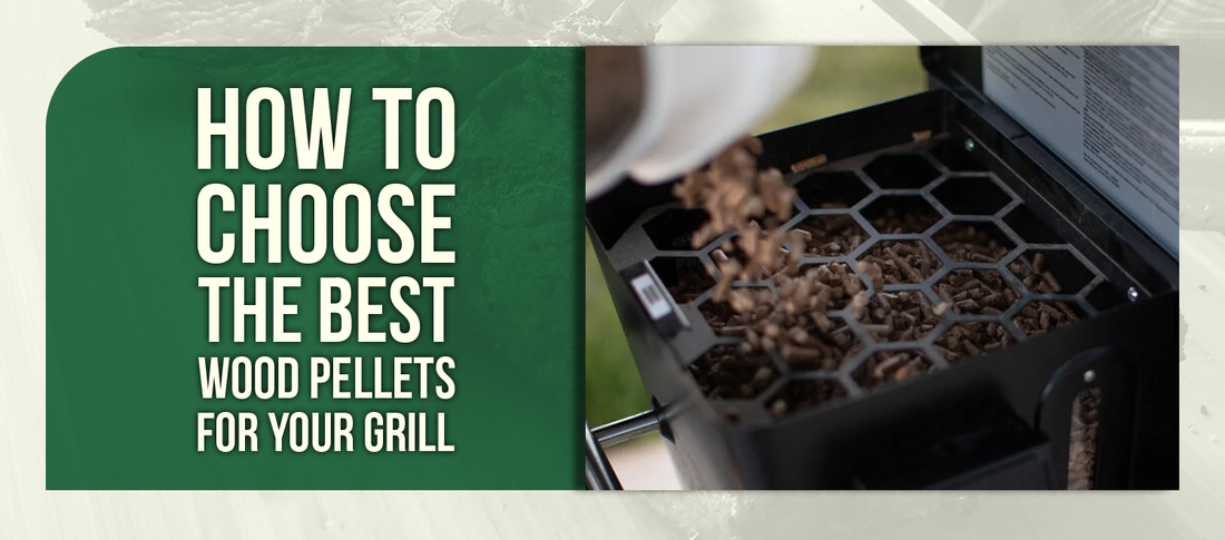 How to Choose the Best Wood Pellets for Your Grill