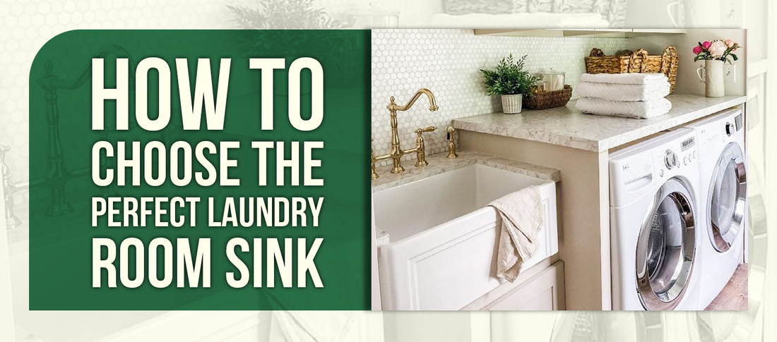 How to Choose the Perfect Laundry Room Sink