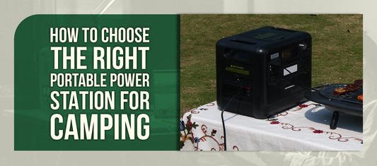 How to Choose the Right Portable Power Station for Camping