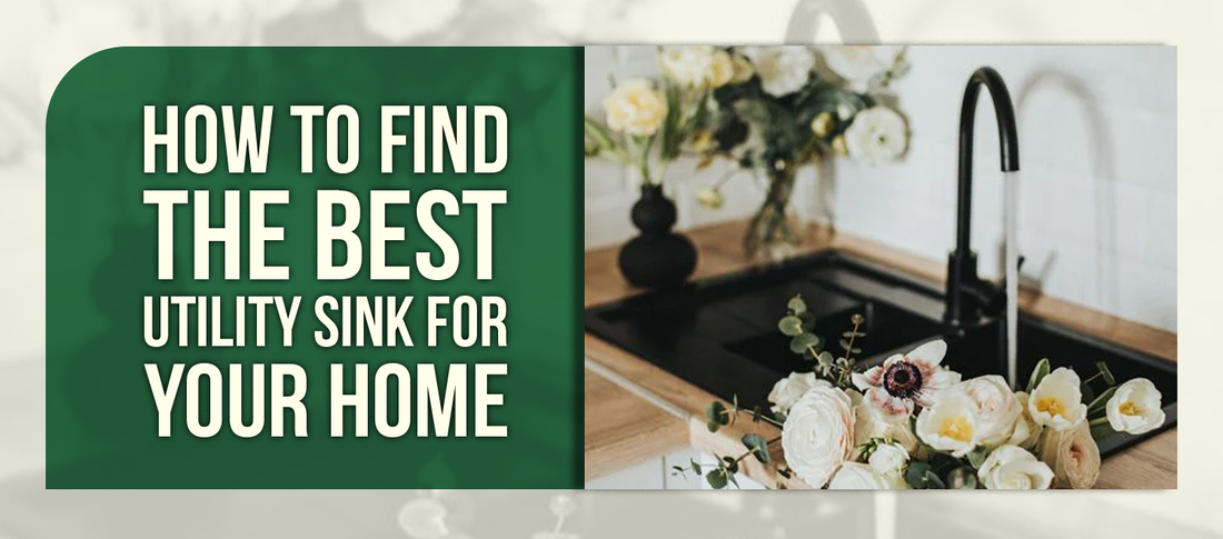 How to Find the Best Utility Sink for Your Home