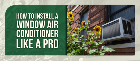 How to Install a Window Air Conditioner Like a Pro