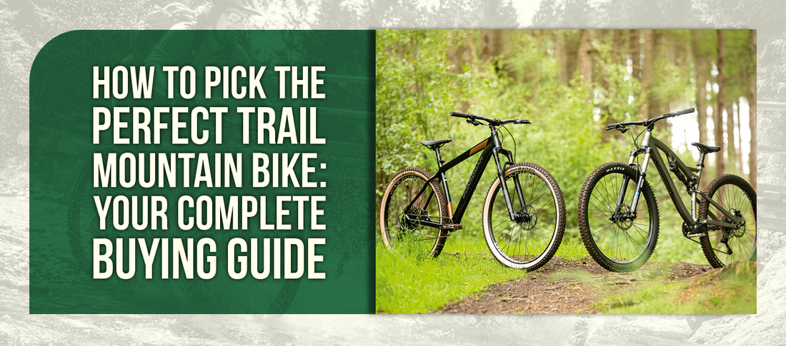 How to Pick the Perfect Trail Mountain Bike: Your Complete Buying Guide
