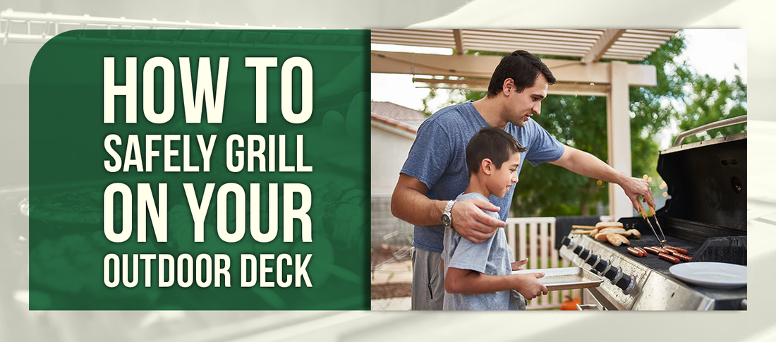 How to Safely Grill on Your Outdoor Deck