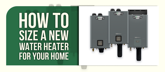 How to Size a New Water Heater for Your Home