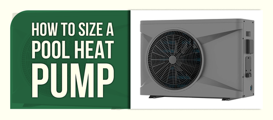 How to Size a Pool Heat Pump