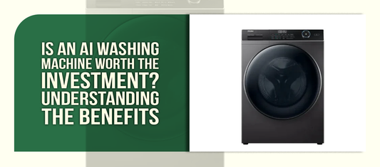 Is an AI Washing Machine Worth the Investment? Understanding the Benefits