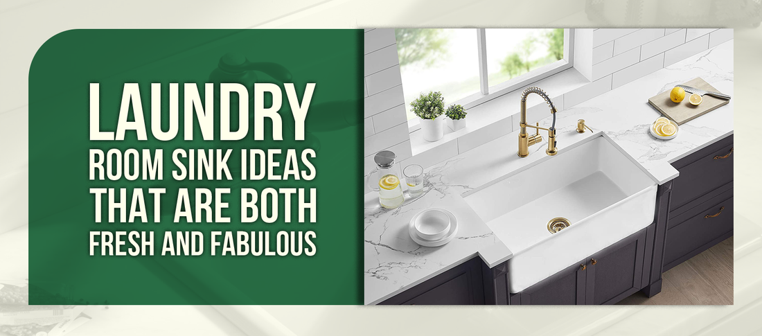 Laundry Room Sink Ideas That Are Both Fresh and Fabulous