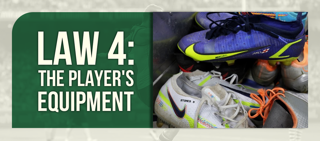 Law 4: The Player's Equipment